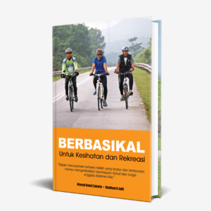 Berbasikal Untuk Kesihatan & Rekreasi (Hardcover)