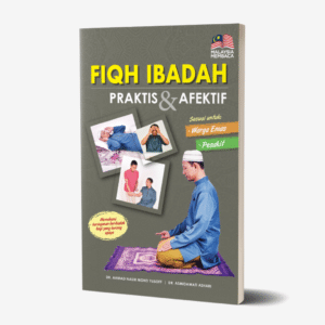 Fiqh Ibadah - Praktis & Afektif