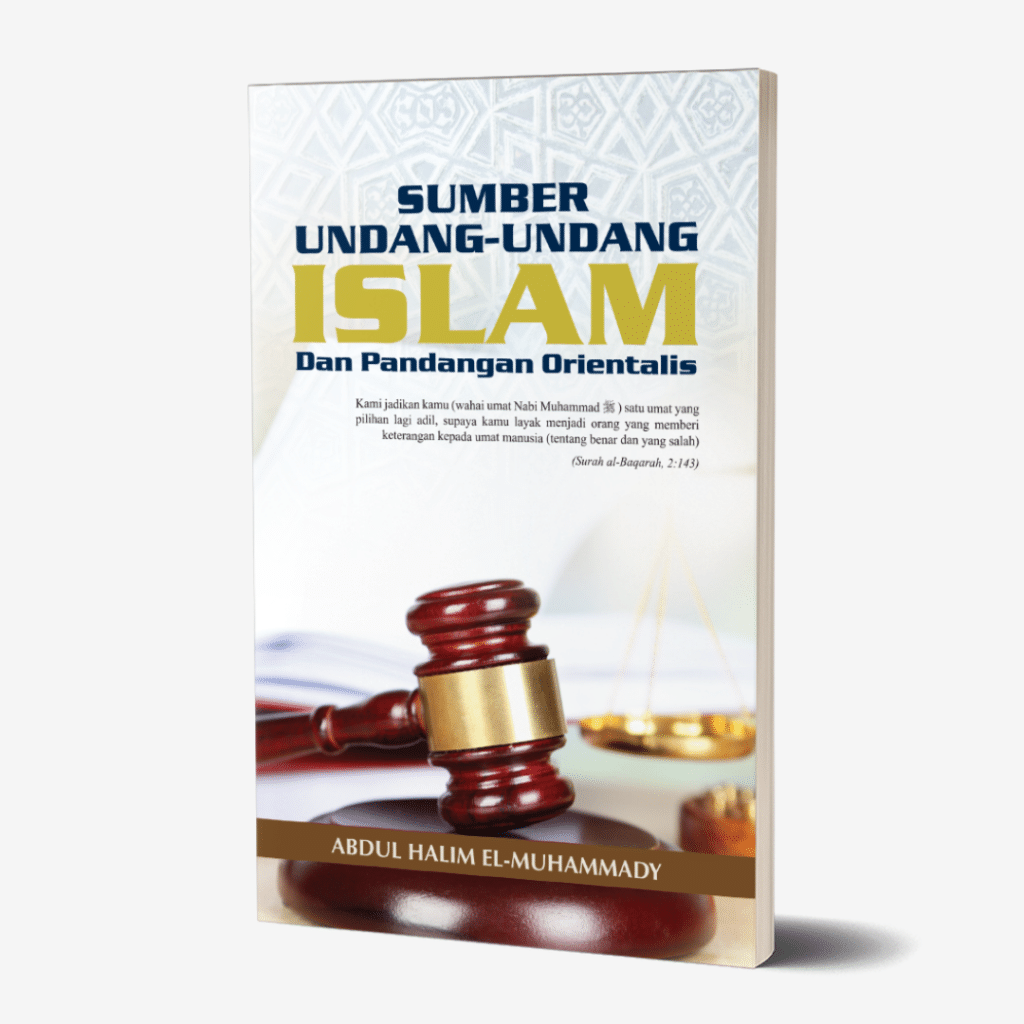 Sumber Undang-Undang Islam Dan Pandangan Orientalis