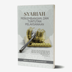 Syariah Perkembangan Dan Tuntutan Pelaksanaan