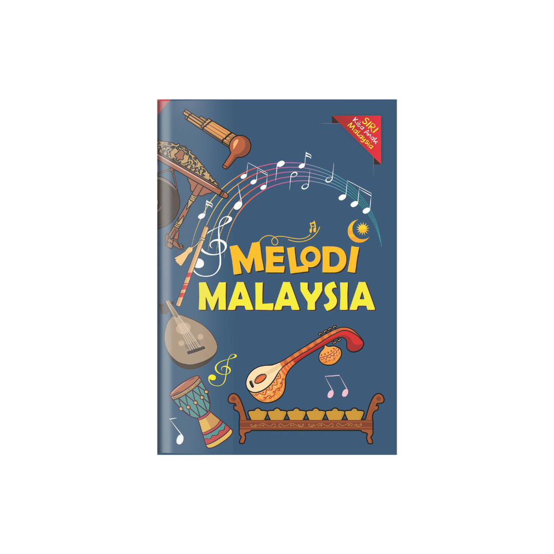 Melodi Malaysia | Buku Aktiviti Siri Kita Anak Malaysia